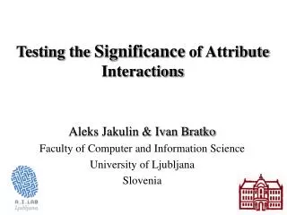 Testing the Significance of Attribute Interactions