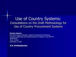 Use of Country Systems: Consultations on the Draft Methodology for Use of Country Procurement Systems