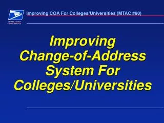 Improving Change-of-Address System For Colleges/Universities