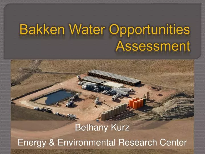 bakken water opportunities assessment