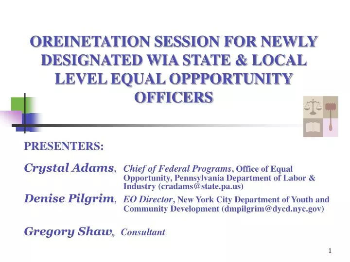 oreinetation session for newly designated wia state local level equal oppportunity officers