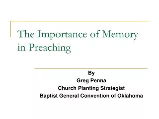 The Importance of Memory in Preaching