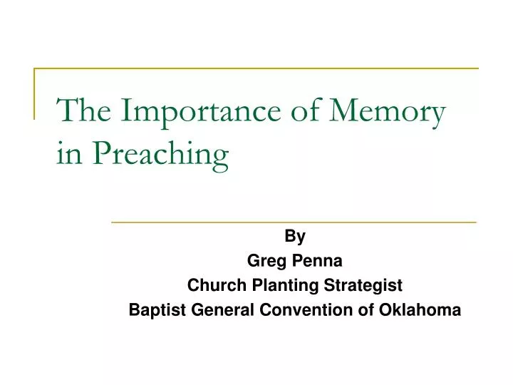the importance of memory in preaching