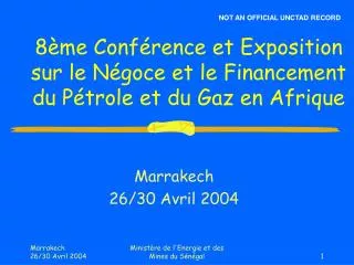 8 me conf rence et exposition sur le n goce et le financement du p trole et du gaz en afrique