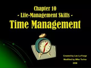 Chapter 10 - Life-Management Skills - Time Management
