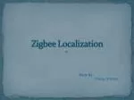 Zigbee Localization - slide 1