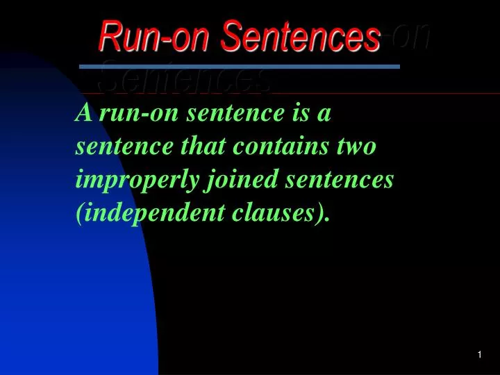 run on sentences on sentences