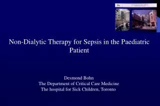 Non-Dialytic Therapy for Sepsis in the Paediatric Patient