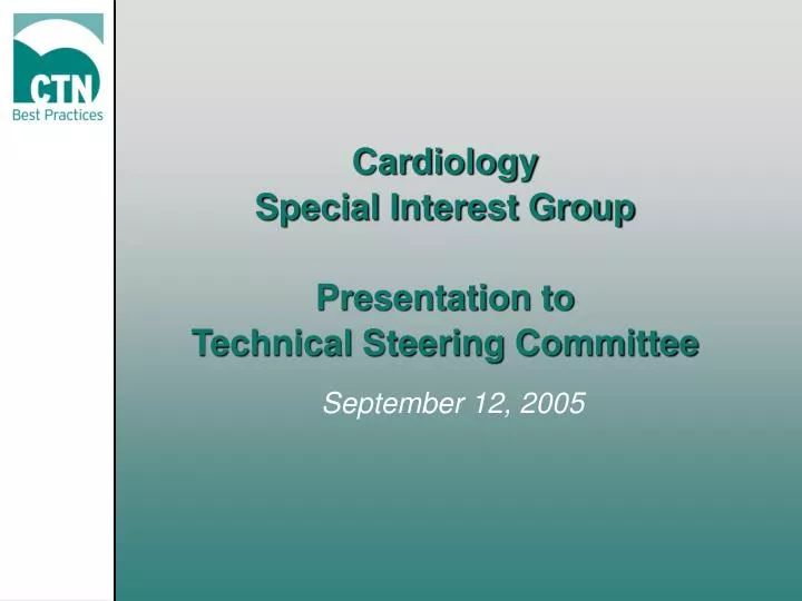 cardiology special interest group presentation to technical steering committee