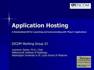 Application Hosting A Standardized API for Launching and Communicating with 'Plug-in' Applications