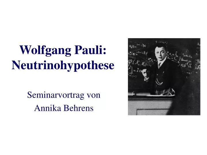 wolfgang pauli neutrinohypothese