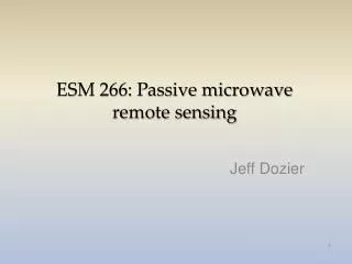 ESM 266: Passive microwave remote sensing