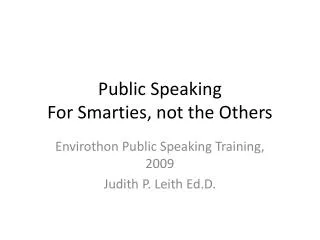 Public Speaking For Smarties, not the Others