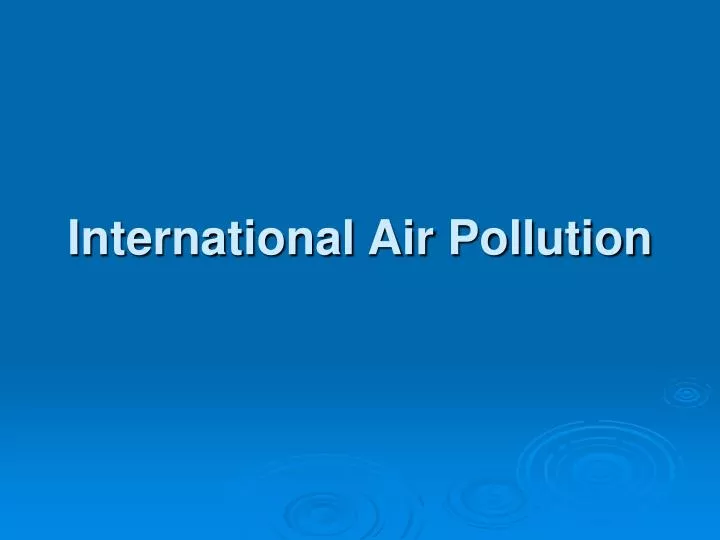 international air pollution