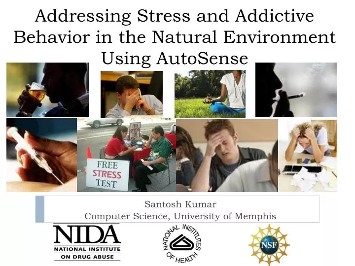 addressing stress and addictive behavior in the natural environment using autosense