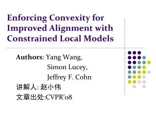Enforcing Convexity for Improved Alignment with Constrained Local Models