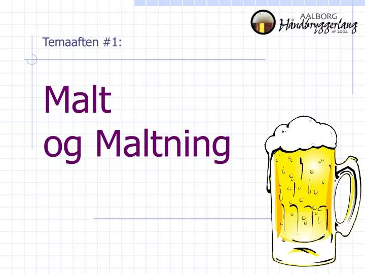 malt og maltning