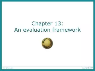 Chapter 13: An evaluation framework