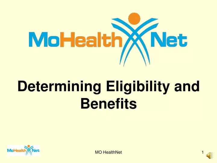 determining eligibility and benefits