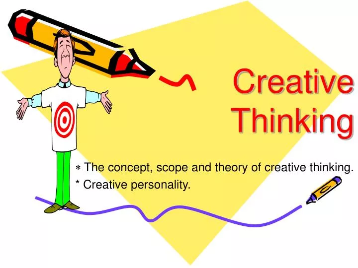 the concept scope and theory of creative thinking creative personality