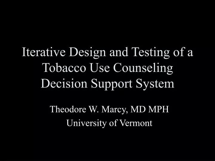 iterative design and testing of a tobacco use counseling decision support system