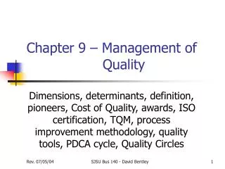 Chapter 9 – Management of 				 Quality