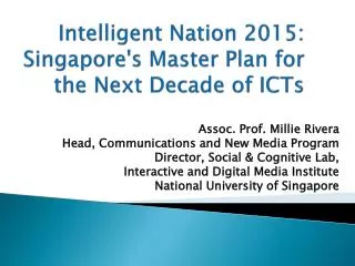 Intelligent Nation 2015 : Singapore's Master Plan for the Next Decade of ICTs