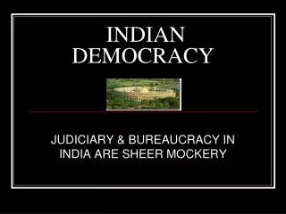 INDIAN DEMOCRACY