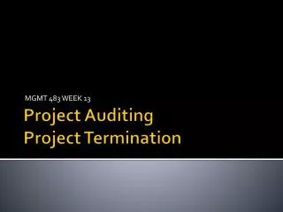 Project Auditing Project Termination