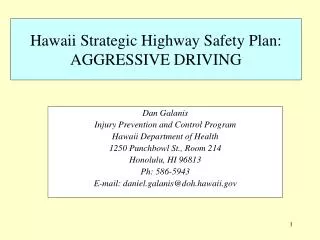 Hawaii Strategic Highway Safety Plan: AGGRESSIVE DRIVING