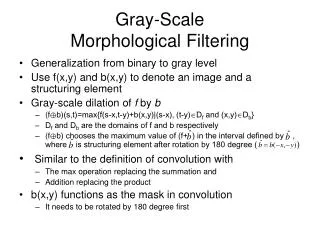Gray-Scale Morphological Filtering