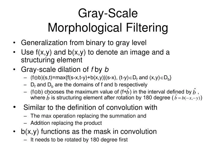 gray scale morphological filtering