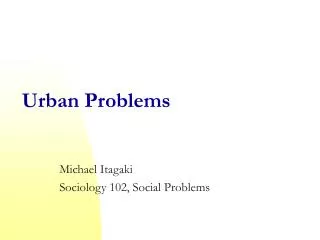 Urban Problems