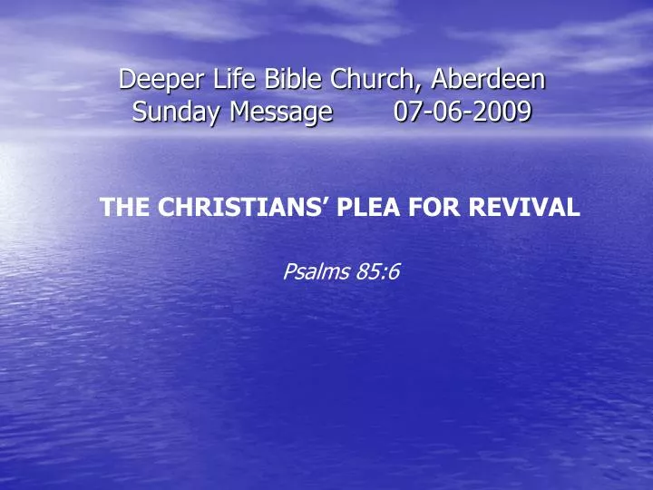 deeper life bible church aberdeen sunday message 07 06 2009