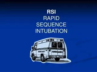 RSI RAPID SEQUENCE INTUBATION