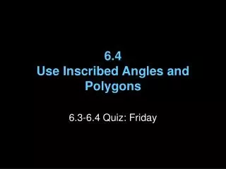 6 4 use inscribed angles and polygons
