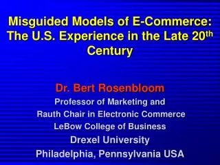 misguided models of e commerce the u s experience in the late 20 th century