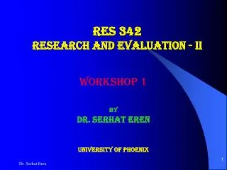 RES 342 RESEARCH AND EVALUATION - II