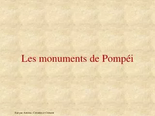 Les monuments de Pompéi