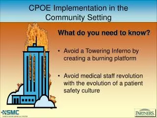 CPOE Implementation in the Community Setting