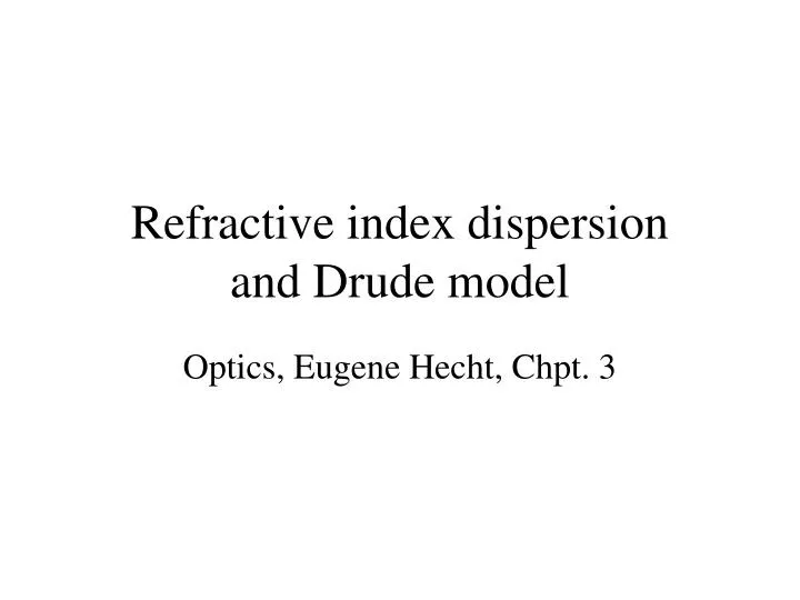 refractive index dispersion and drude model