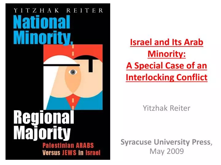 israel and its arab minority a special case of an interlocking conflict