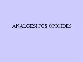 analg sicos opi ides