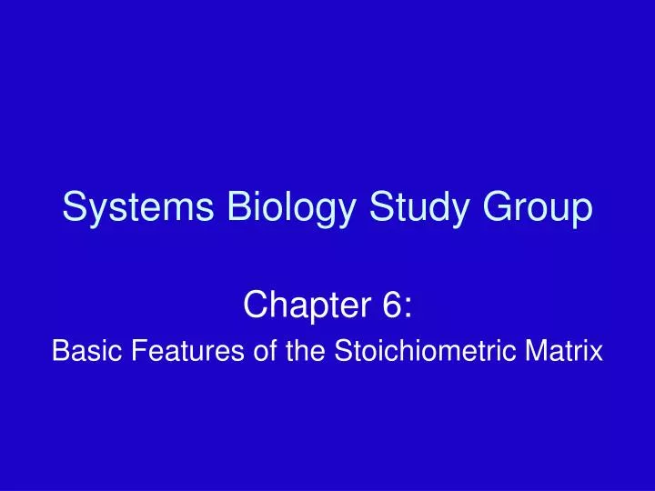 systems biology study group