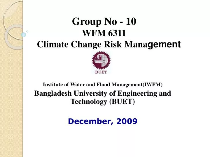 group no 10 wfm 6311 climate change risk mana gement