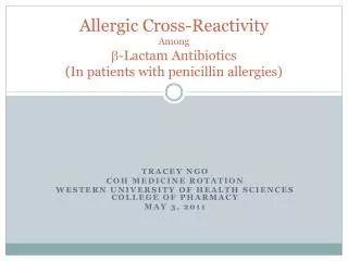 Allergic Cross-Reactivity Among ?-Lactam Antibiotics (In patients with penicillin allergies)