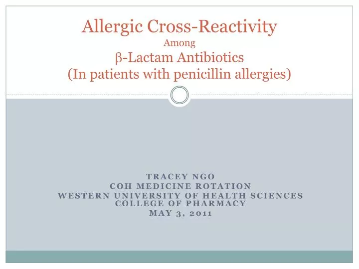 allergic cross reactivity among lactam antibiotics in patients with penicillin allergies