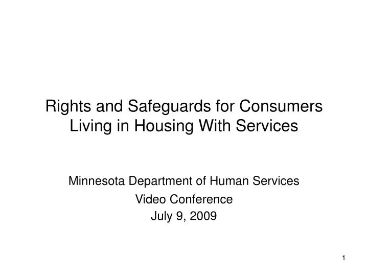 rights and safeguards for consumers living in housing with services