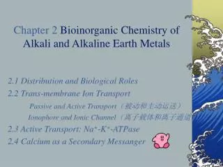 Chapter 2 Bioinorganic Chemistry of Alkali and Alkaline Earth Metals