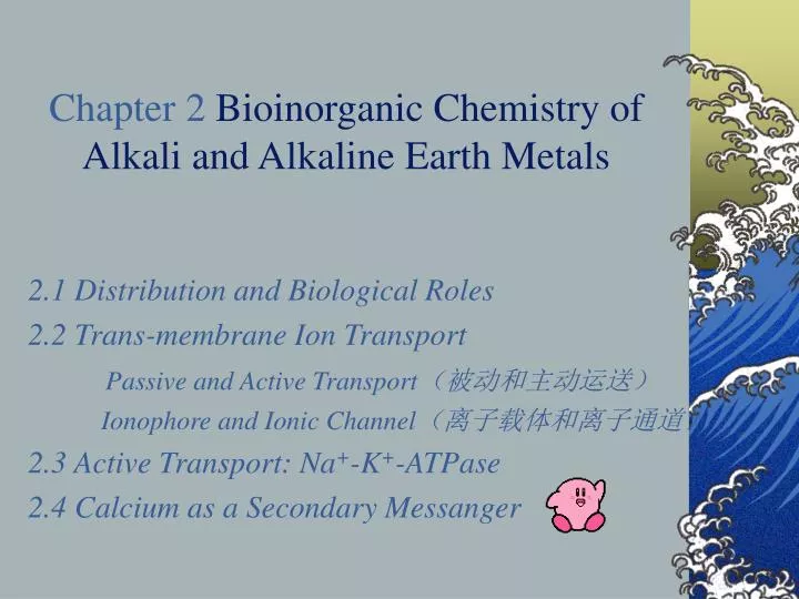 chapter 2 bioinorganic chemistry of alkali and alkaline earth metals